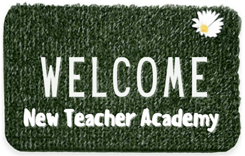 Welcome New Teacher Academy